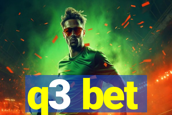 q3 bet